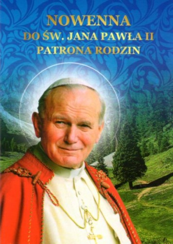 Nowenna do św. Jana Pawła II Patrona rodzin (książka), Jan Paweł II, DRUCZEK, 2014 r., oprawa miękka - 06557 9788393685028