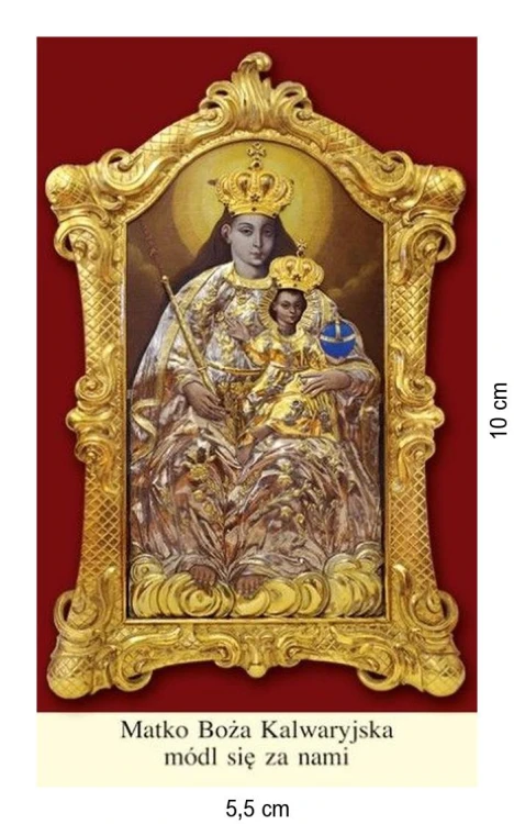 Obrazek Matka Boża Kalwaryjska (Pacławska). MODLITWA: Królowo nasza, Pani i Matko,... - ! - 06134