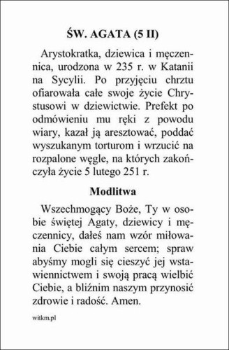 Obrazek św. Agata. MODLITWA Wszechmogący Boże, Ty w osobie św. Agaty, dziewicy... - ! - 05943