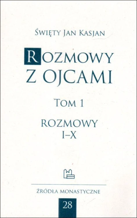 Rozmowy z Ojcami - tom 1 (rozmowy I-X) (książka) - Jan Kasjan, naukowe, Wydawnictwo OO. Benedyktynów TYNIEC, 2024 r., oprawa miękka - 05894 9788373542266