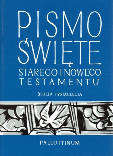 Biblia Tysiąclecia Pallottinum Pismo św. Starego i Nowego Testamentu - format podstawowy niebieska duża twarda (książka) - Zespół Biblistów Polskich, Biblia, Wydawnictwo Pallottinum, 2002 r., oprawa twarda - 05355 9788370147129