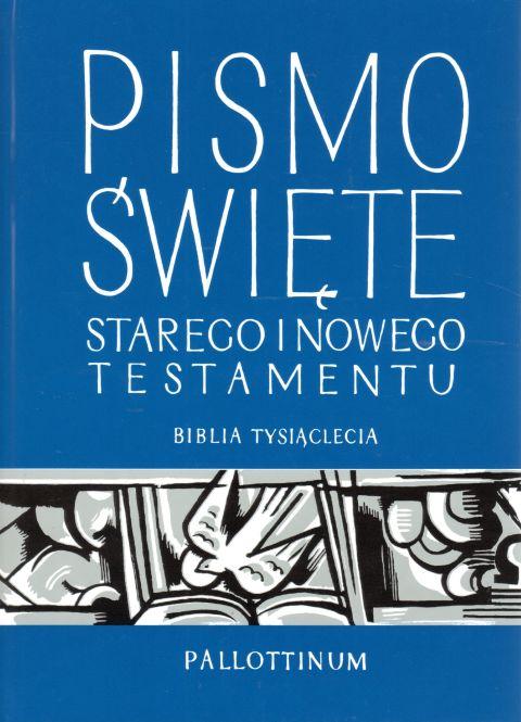 Biblia Tysiąclecia Pallottinum Pismo św. Starego i Nowego Testamentu - format podstawowy niebieska duża twarda (książka) - Zespół Biblistów Polskich, Biblia, Wydawnictwo Pallottinum, 2002 r., oprawa twarda - 05355 9788370147129