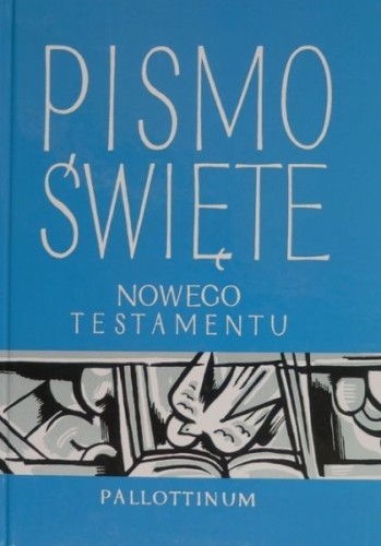 Biblia Tysiąclecia Nowy Testament mały twarda Pismo św. Nowego Testamentu (książka) - praca zbiorowa, Biblia, Wydawnictwo Pallottinum, 2018 r., oprawa twarda - 05323 9788370147358