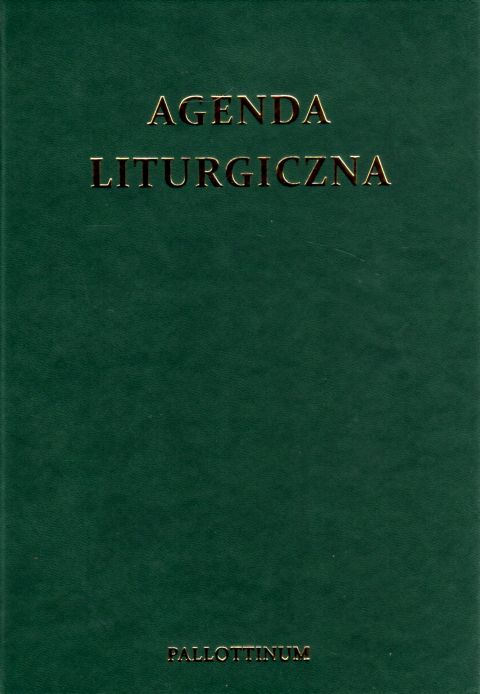 Agenda liturgiczna (książka), rytuały, Wydawnictwo Pallottinum, 2021 r., oprawa twarda - 05121 9788370148690
