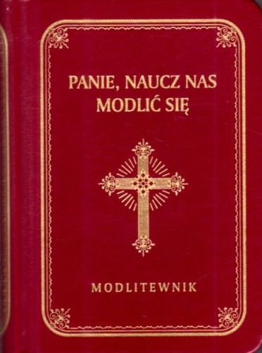 Modlitewnik Panie naucz nas duży druk bordowy (książka) - praca zbiorowa, modlitewniki, Wydawnictwo Drukarnia Diecezjalna - Sandomierz, 2025 r., oprawa twarda - 05044 9788325706388