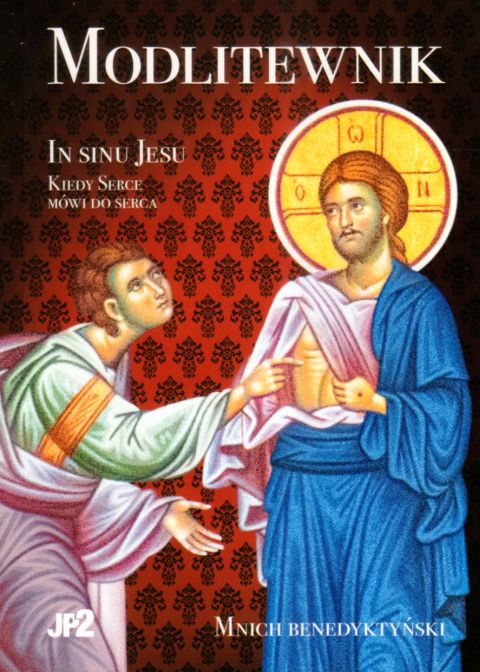 Modlitewnik In Sinu Jesu Kiedy serce mówi do Serca (książka) - Mnich Benedyktyński, Jezus, AGAPE, 2025 r., oprawa miękka - 04863 9788367680165