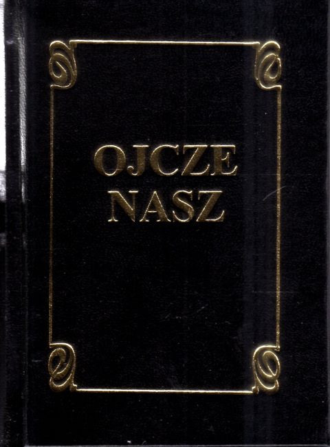 Modlitewnik Ojcze nasz (czarna okładka) (książka) - ks. Tarsycjusz Sinka CM, modlitewniki, Wydawnictwo Instytut Teologiczny Księży Misjonarzy, 1995 r., oprawa twarda - 04360 9788378691693