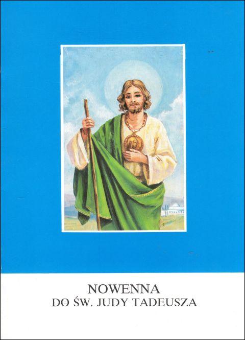 Nowenna do Św. Judy Tadeusza (książka) - ks. Józef Jachimczak CM  (red.) , nowenny i modlitwy, Wydawnictwo Instytut Teologiczny Księży Misjonarzy, 2001 r., oprawa miękka - 03874 9788372162328