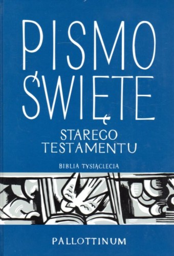 Pismo św. STAREGO TESTAMENTU. TOM 3 - Hi, Ps, Prz, Koh, Pnp, Mdr, Syr (książka) - Zespół Biblistów Polskich z inicj.Benedykt.Tyniec, Biblia, Wydawnictwo Pallottinum, 2020 r., oprawa twarda - 03177 9788370148799
