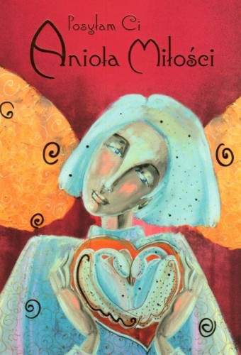 Posyłam Ci Anioła Miłości - karnet z kopertą (s: Z aniołami 7) - 03175 5907564022729