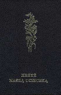 Krzyż naszą ucieczką (książka) - o. Franciszek Uryga, modlitewniki, Wydawnictwo św. Bartłomieja, 2004 r., oprawa twarda - 02689 9788385506140
