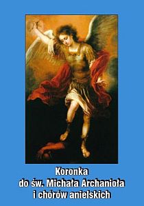 Koronka do św. Michała Archanioła i chórów anielskich (książka) - ks. Stanisław Antoni Nowak CSMA, nowenny i modlitwy, Wydawnictwo Michalineum, 2001 r., oprawa broszurowa miękka - 02514 9788370192815