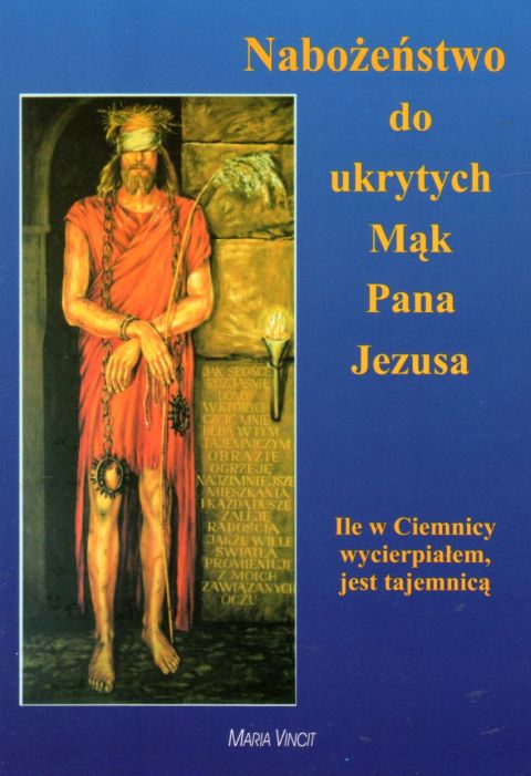 Nabożeństwo do ukrytych mąk Pana Jezusa (książka) - -, modlitwa, Wydawnictwo Arka - Wrocław, 2025 r., oprawa miękka - 01912 9788368447026