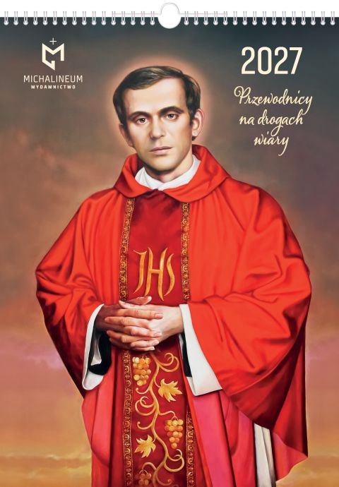 Kal. Popiełuszko 2027 (A3) - -, kalendarze, MICHALINEUM, 2026 r., oprawa miękka - 36775 9788370198275
