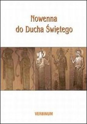 Nowenna do Ducha Świętego (książka) - Mirosław Piątkowski SVD, nowenny i modlitwy, Wydawnictwo Verbinum, 2007 r., oprawa miękka - 20776 9788371923821