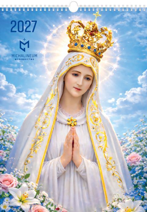 Kal. Maryjny - Fatima 2027 (A3), kalendarze, MICHALINEUM, 2026 r., oprawa miękka - 46139 9788370198268