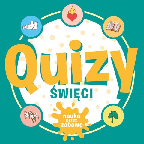 Quizy. Święci (książka) - Adriana Żukowska  (opr.) , dzieci, Drukarnia i Księgarnia św. Wojciecha, 2026 r., oprawa miękka - 69564 9788380657311