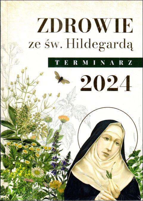 Zdrowie ze św. Hildegardą. Terminarz 2027 (książka) - -, kalendarze, Wydawnictwo AA - Kraków, 2026 r., oprawa twarda - 66223 9788383402543