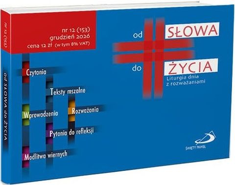 Od słowa do życia. Liturgia dnia z rozważaniami nr 12 (grudzień) - ks. Daniel Łuka  (red.) , EDYCJA ŚW. PAWŁA, 2025 r., oprawa miękka - 61505 9772353217008