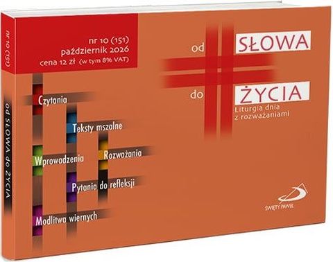 Od słowa do życia. Liturgia dnia z rozważaniami nr 10 (październik) - ks. Daniel Łuka  (red.) , EDYCJA ŚW. PAWŁA, 2025 r., oprawa miękka - 61361 9772353217008