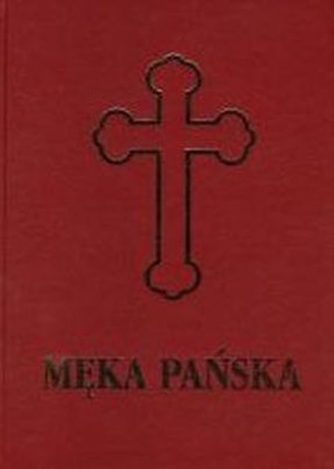 Męka Pańska - dla organistów - praca zbiorowa, śpiewniki, HEJNAŁ, 2014 r., oprawa twarda - 03518 9878387554987
